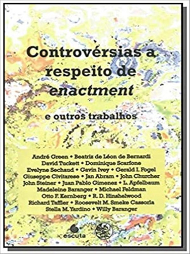 Controversias A Respeito De Enactment E Outros Trabalhos