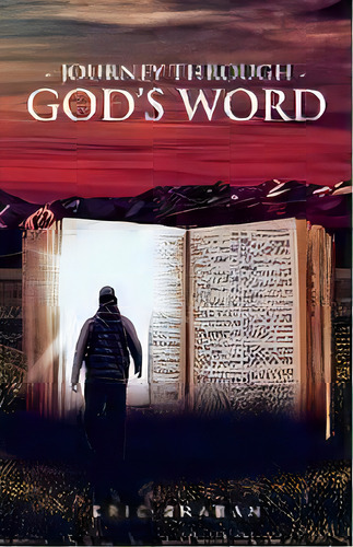 Journey Through God's Word, De Eric Shaban. Editorial Word Alive Press, Tapa Blanda En Inglés