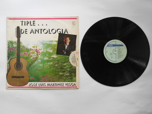 Lp Vinilo Jose Luis Martinez Tiple De Antologia Colombia1993