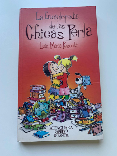 La Enciclopedia De Las Chicas Perla Luis María Pescetti