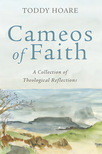 Cameos Of Faith, De Hoare, Toddy. Editorial Resource Pubn, Tapa Blanda En Inglés