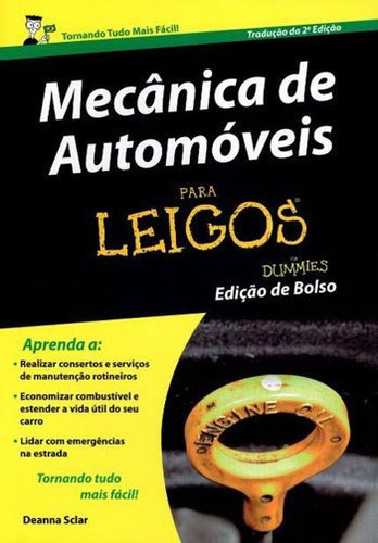 Mecânica De Automóveis Para Leigos, De Sclar, Deanna. Editora Alta Books, Capa Mole, Edição 2ª Edição - 2016 Em Português