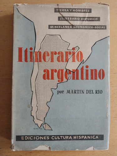 Itinerario Argentino - Del Rio, Martin