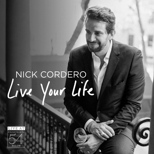 Cd:live Your Life - Live At Feinstein S/54 Below