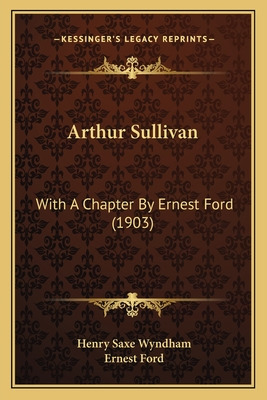 Libro Arthur Sullivan: With A Chapter By Ernest Ford (190...