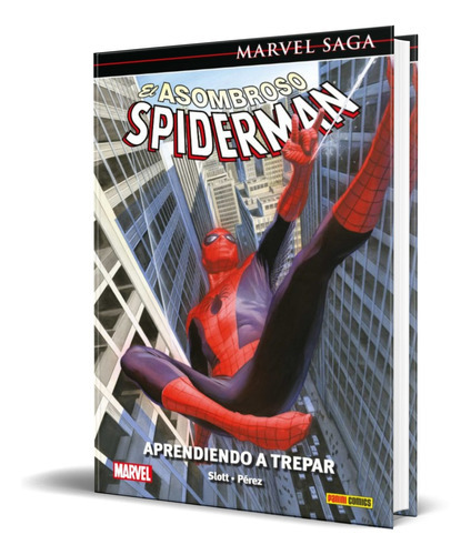 El Asombroso Spiderman 45, De Ramon Perez,dan Slott. Editorial Panini, Tapa Dura En Español, 2020