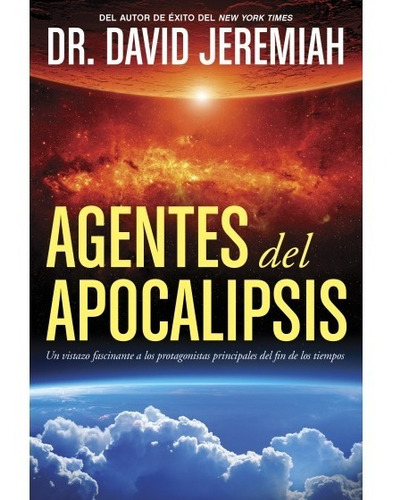 Agentes Del Apocalipsis (dr. David Jeremiah)