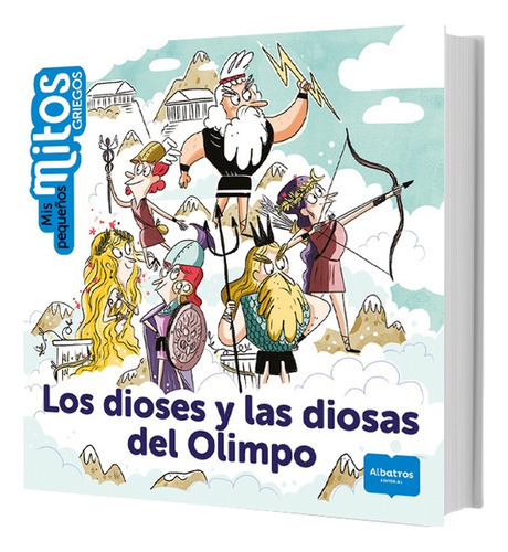 Diosas Y Dioses Del Olimpo, De Rose Marin. Editorial Albatros - Infantil   Infantiles Y Juveniles, Tapa Blanda En Español, 2023