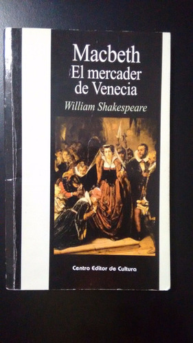 Macbeth - El Mercader De Venecia - William Shakespeare