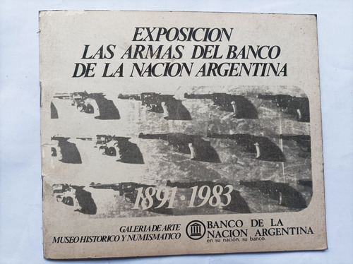 Folleto Las Armas Del Banco De La Nacion Argentina 1897 1983