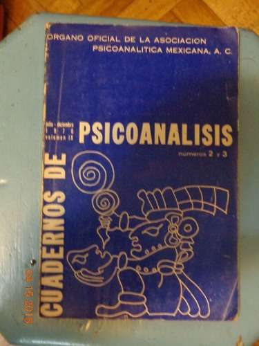 Cuadernos De Psicoanálisis. 2 Y 3 Asoc. Psic. Mexicana&-.