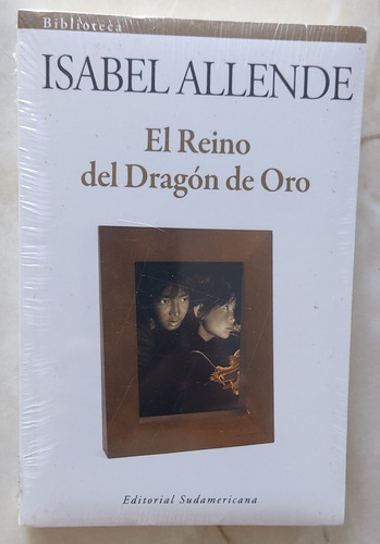 Libro El Reino Del Dragón De Oro De Isabel Allende