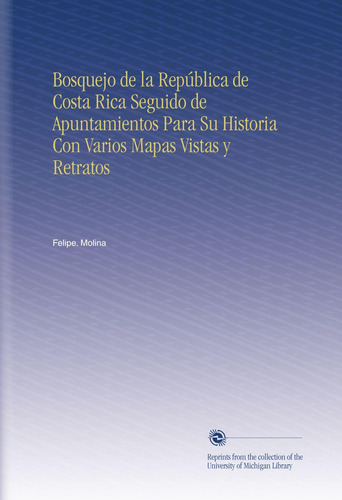 Libro: Bosquejo República Costa Rica Seguido Apun