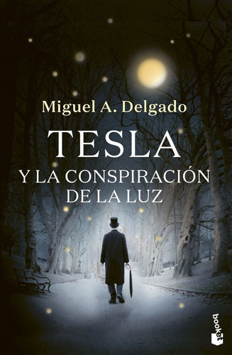 Tesla Y La Conspiracion De La Luz, De Delgado, Miguel Angel. Editorial Booket, Tapa Blanda En Español