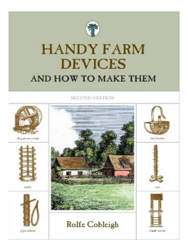 Handy Farm Devices - Rolfe Cobleigh. Eb06