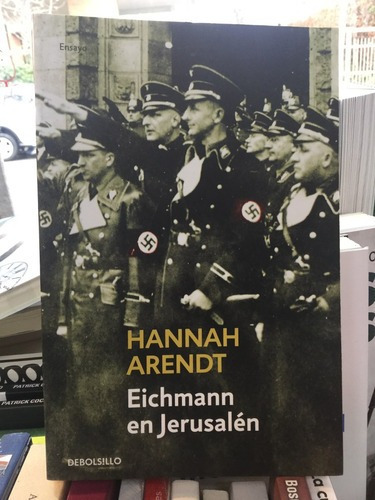 Imagen 1 de 3 de Eichmann En Jerusalén, Hannah Arendt, Debolsillo