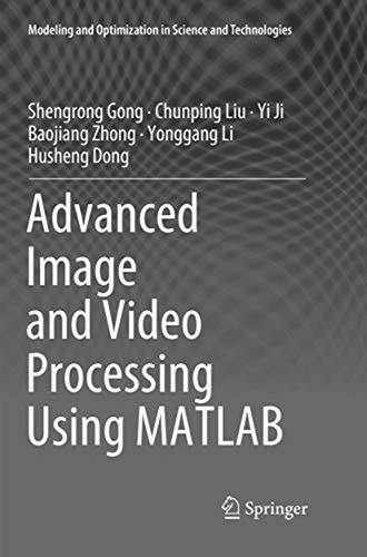 Advanced Image And Video Processing Using Matlab: 12 (modeli