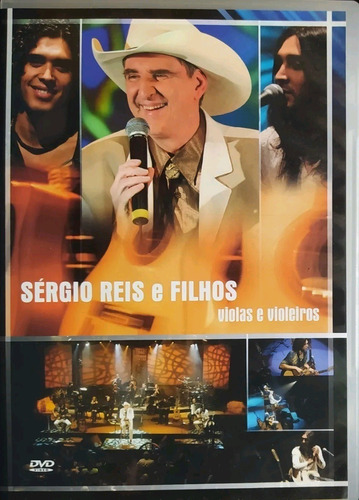 Sergio Reis E Filhos - Vila E Violeiros - Dvd
