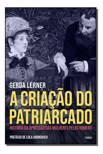 Criação Do Patriarcado, A