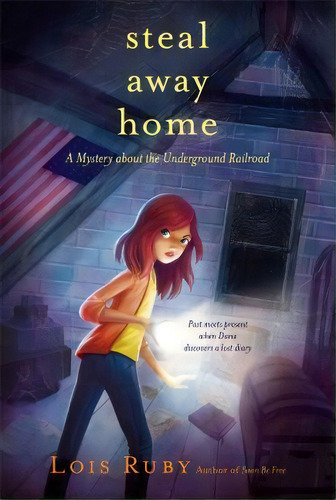 Steal Away Home, De Lois Ruby. Editorial Simon Schuster Ltd, Tapa Blanda En Inglés