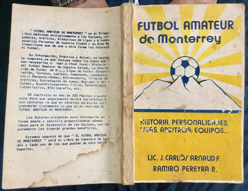 Fútbol Amateur D Monterrey Historia Carlos Arnaud R. Pereyra