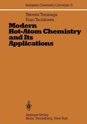 Libro Modern Hot-atom Chemistry And Its Applications - T....