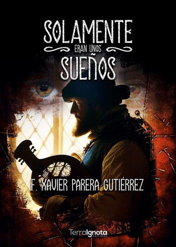 Libro Solamente Eran Unos Sueã±os - Parera Gutiã©rrez, Fr...