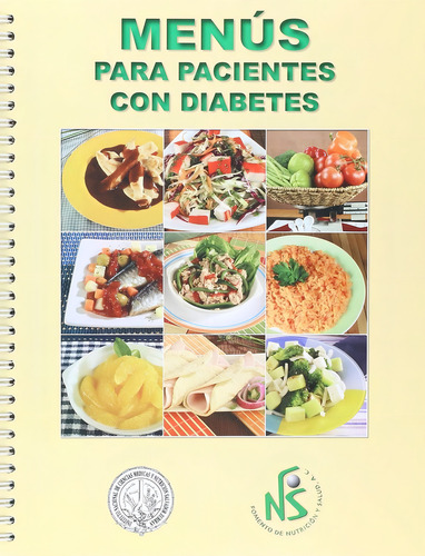 Menús Para Pacientes Con Diabetes, De Fomento De Nutricion Y Salud., Vol. 1. Editorial Cuadernos De Nutricion (fomento De Nutricion Y Salud), Tapa Blanda, Edición 01 En Español, 2014