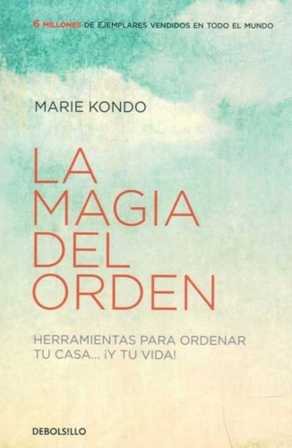 La Magia Del Orden Marie Kondo