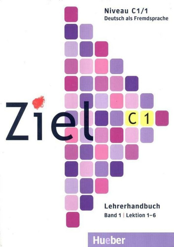 Ziel C1/1 -LHB (prof), de Hueber. Editora Distribuidores Associados De Livros S.A., capa mole em alemão, 2011