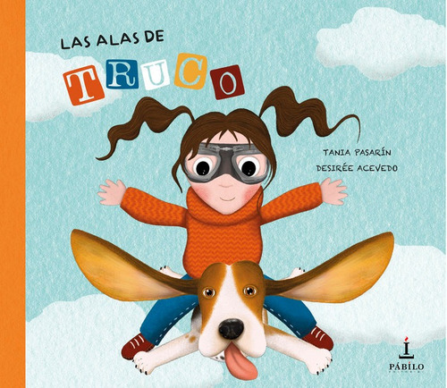 Las Alas De Truco, De Acevedo, Desirée. Editorial Pábilo Editorial, Tapa Dura En Español