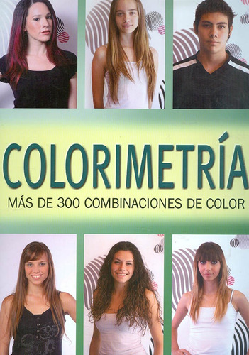 Libro Colorimetria - Peluqueria - 300 Modelos + Dvd -  Lexus
