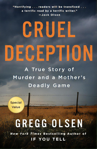 Cruel Deception: A True Story Of Murder And A Mother's Deadly Game, De Olsen, Gregg. Editorial Griffin, Tapa Blanda En Inglés