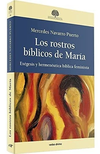 Rostros Biblicos De Maria,los - Navarro Puerto, Mercedes