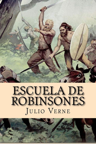 Escuela Robinsones (edición Español)