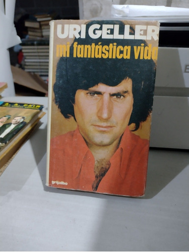 Uri Geller Mi Fantástica Vida Rp35