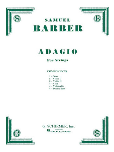 Samuel Barber: Adagio For Strings (score & Parts).