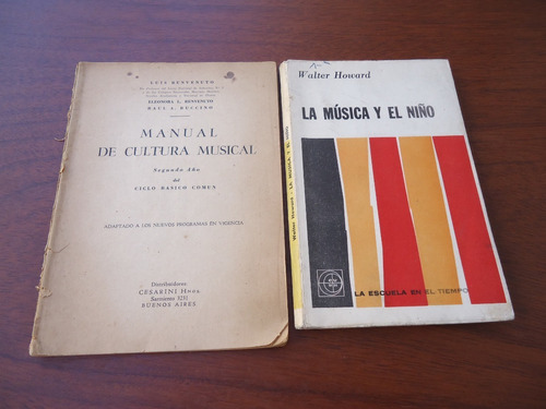 La Música Y El Niño & Manual De Cultura Musical - Howard