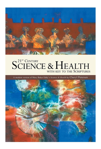 Livro: Ciência E Saúde Do Século 21 Com A Chave Para O A Of &