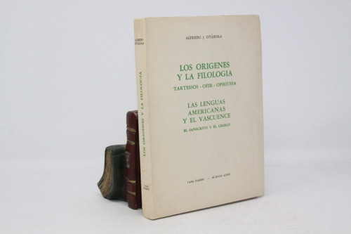 Alfredo Otárola  - Los Orígenes Y La Filología - Las Lenguas