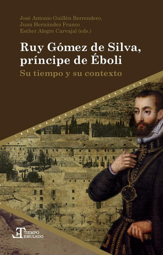 Ruy Gomez De Silva Principe De Eboli - A.v. Cardenet