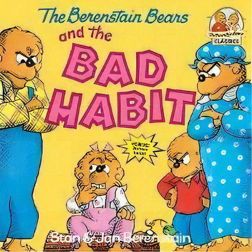 Berenstain Bears And The Bad Habi, De Jan Berenstain. Editorial Random House Usa Inc, Tapa Blanda En Inglés