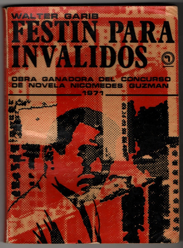 Festín Para Inválidos Walter Garib Quimantú (Usado)