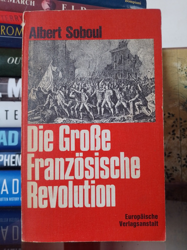 Die Große Französische Revolution 