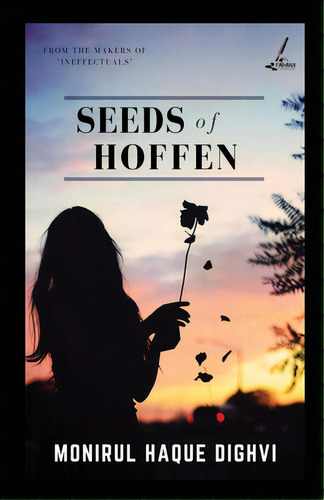 Seeds Of Hoffen, De Monirul Haque Dighvi. Editorial Harpercollins 360, Tapa Blanda En Inglés