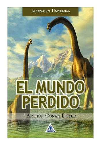 El Mundo Perdido / Arthur Conan Doyle / Libro Nuevo Original