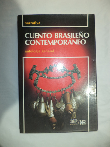 Cuento Brasileño Contemporáneo. Valquiria Wey