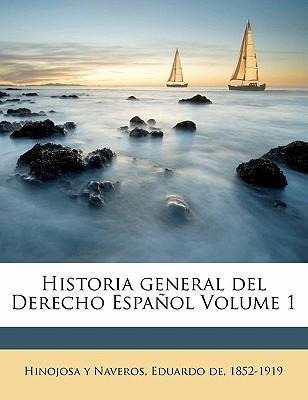 Libro Historia General Del Derecho Espa Ol Volume 1 - Edu...