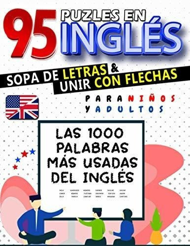 95 Puzles En Ingles De Sopa De Letras Y Unir Con..., De Martín, Manuel. Editorial Independently Published En Español