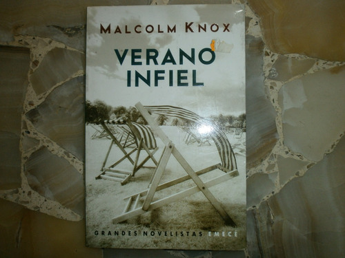 Verano Infiel Malcolm Knox Emece Editores Buenos Aires 2001 